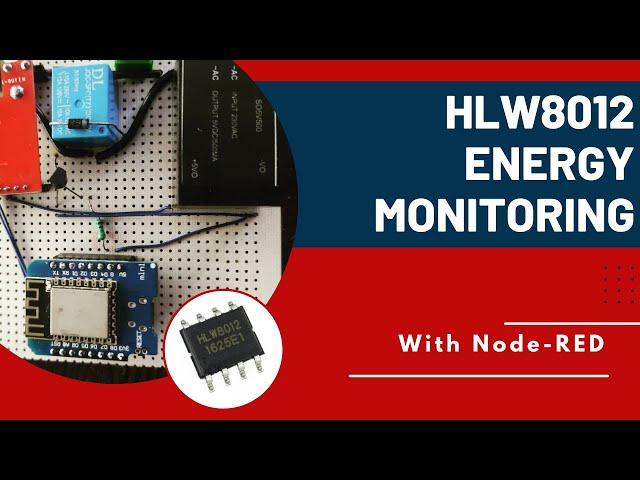 Power outlet with Energy Monitoring with Node-RED, ESP8266 and HLW8012