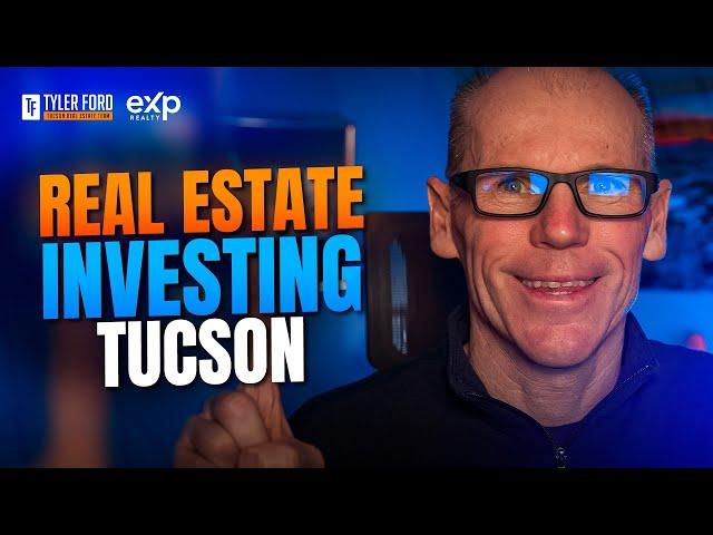 REAL ESTATE INVESTING in TUCSON, Arizona