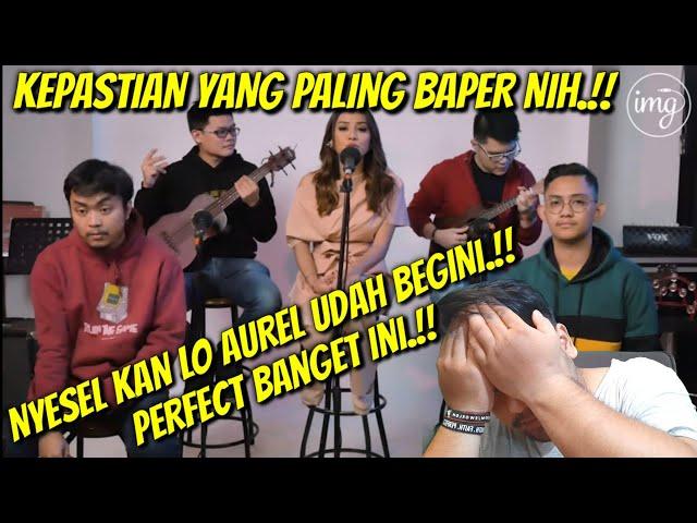 AUREL HERMANSYAH MAKIN BIKIN BAPER DAH INI.!!! || Kepastian - Aurelie Hermansyah Ft. IndomusikTeam