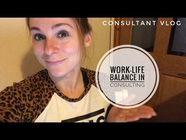 Work-Life Balance in Consulting