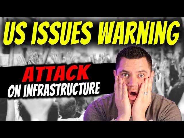 US WARNING Of Attacks On Critical Infrastructure