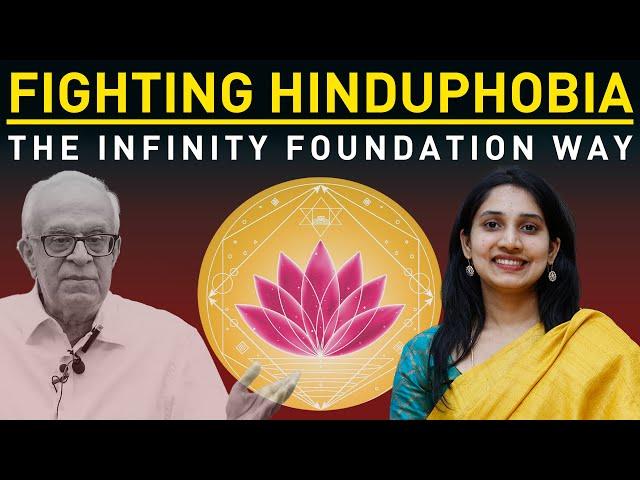 FIGHTING HINDUPHOBIA The infinity foundation way |  Divya Reddy