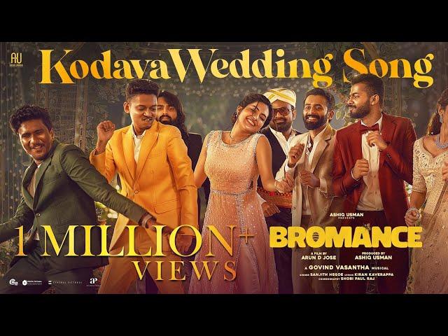 Kodava Wedding Song| Bromance |Arjun Ashokan,Mahima,Mathew Thomas |Govind Vasantha |ADJ |Ashiq Usman