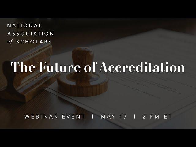 The Future of Accreditation