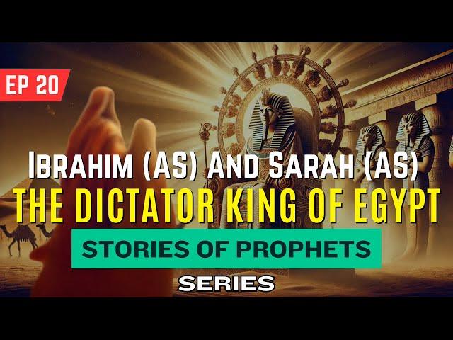 PROPHET IBRAHIM (AS) Takes On the Egyptian King in EPIC Showdown! (Ep. 20)