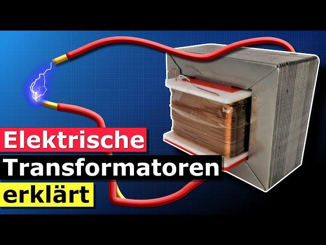 Elektrische Transformatoren erklärt