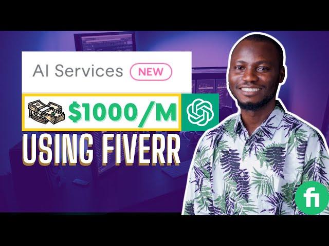 Chat gpt to Make Money | You Can Now Make Money on Fiverr With AI Service