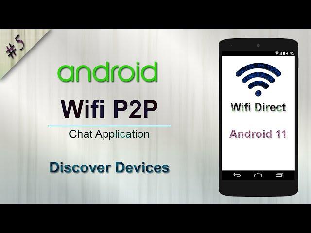 Discover Devices Wifi | Wifi p2p android tutorial | Wifi direct chat Android tutorial