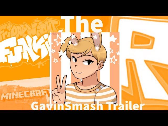 The @GavinSmash Youtube Trailer! (New Content & More)