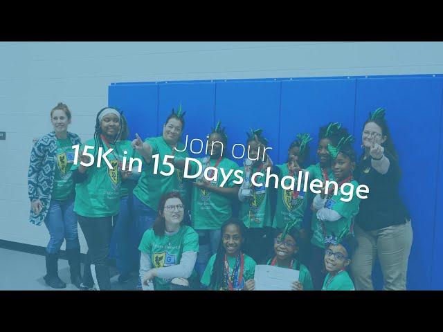 15K in 15 Days - Support Our Virtual Baltimore STEM Competition Teams!