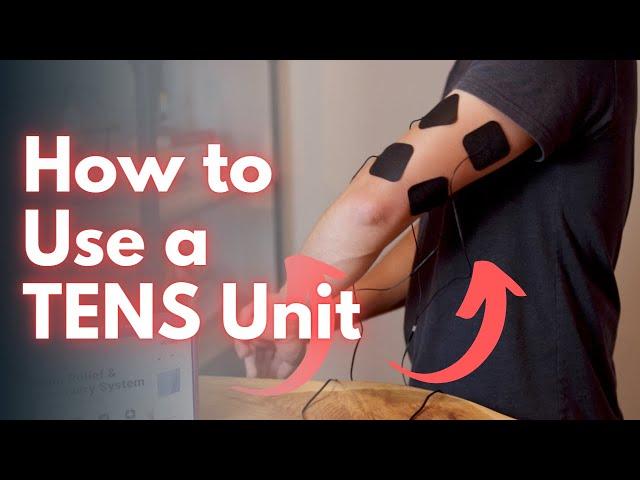 How to Use a TENS Unit for Pain Relief