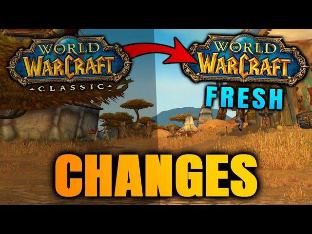 5 BIG Changes to Fresh Classic WoW Servers