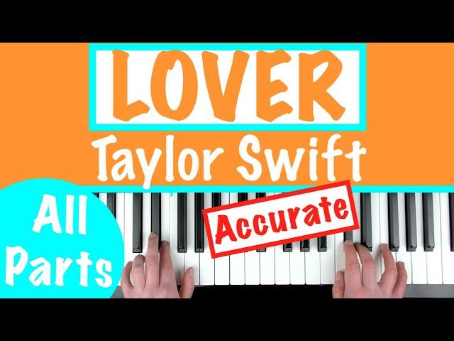 How to play LOVER - Taylor Swift Piano Accompaniment Tutorial