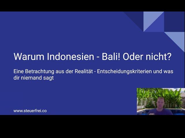 Indonesien & Bali: Der ultimative Guide für Expats und digitale Nomaden! (Teil 1 von 2)