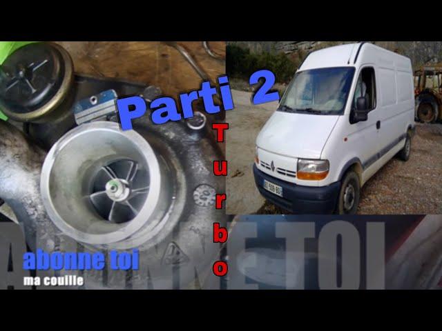 Changement turbo Renault master 2,5 litre DCI 120  (TIMELAPSE TUTO)  parti 2