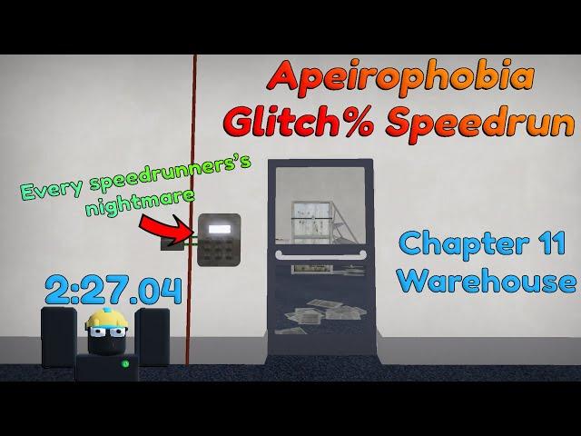 Apeirophobia Chapter 11 Speedrun 2:27.04 (NMG% Warehouse)