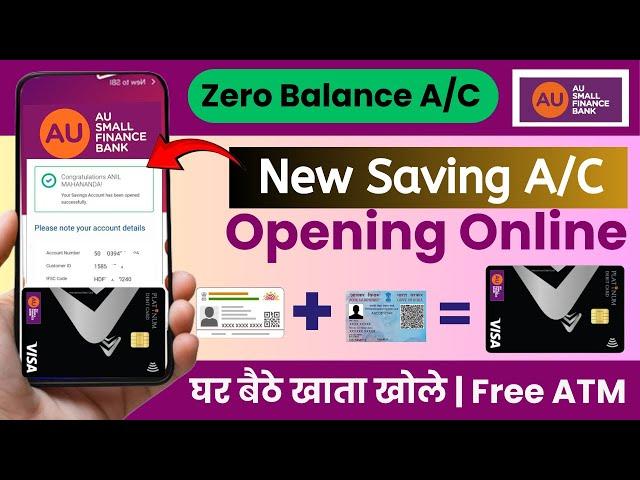 AU Small Finance Bank Online Zero Balance Account 2024 | AU Bank Account Opening Online 2024