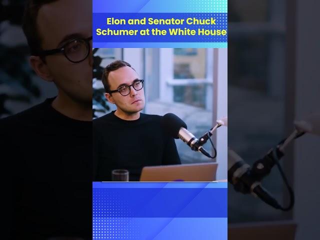 elon and senator chuck schumer at the white house