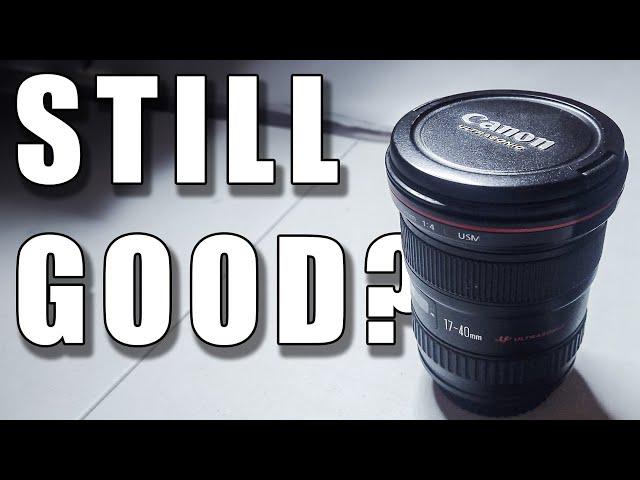 Is The Canon 17-40 L Still Worth It?