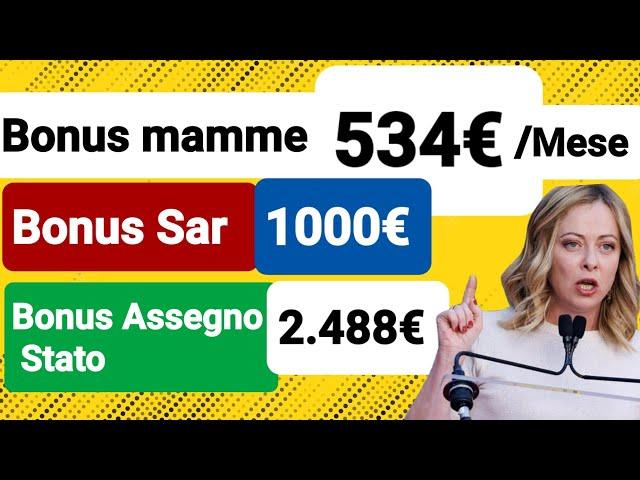 3000€ Bonus mamme 1000€ Bonus sar ' Assegno sociale 534€ new born baby bonus