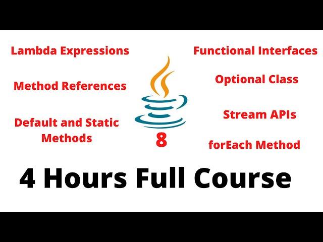 Java 8 Tutorial  | Functional Programming in Java | Java 8 Features in One Video | 4 Hours Course 