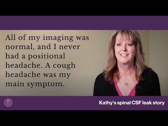 Kathy's Spinal CSF Leak Story