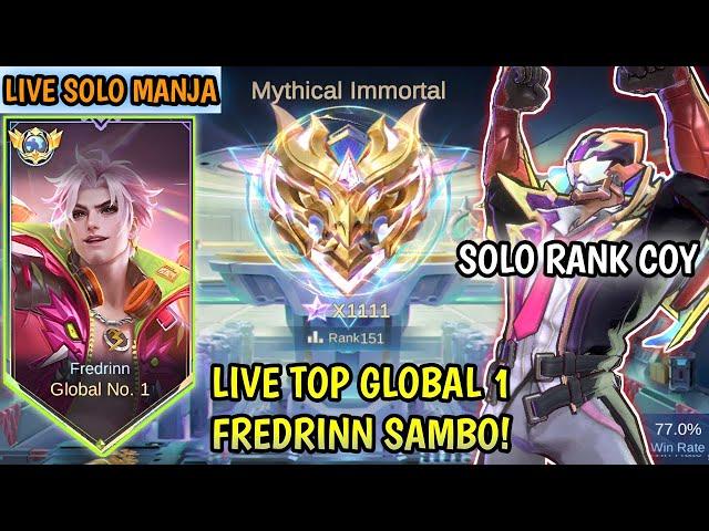 LIVE GLOBAL 1 FREDRINN MYTHIC RANK IMMORTAL 1111+!! KE 161!!!