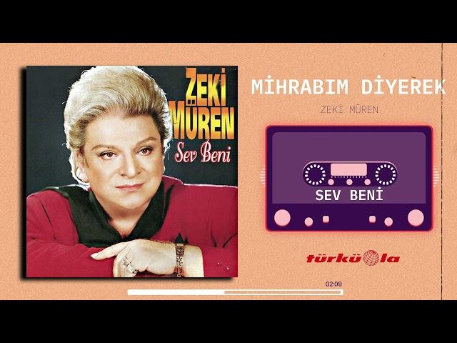 Zeki Müren - Mihrabım Diyerek