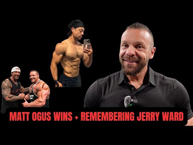 Matt Ogus Wins Pro Card! | Plus Remembering Jerry Ward