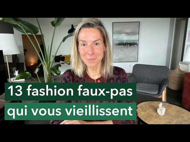 13 fashion faux-pas qui vous vieillissent