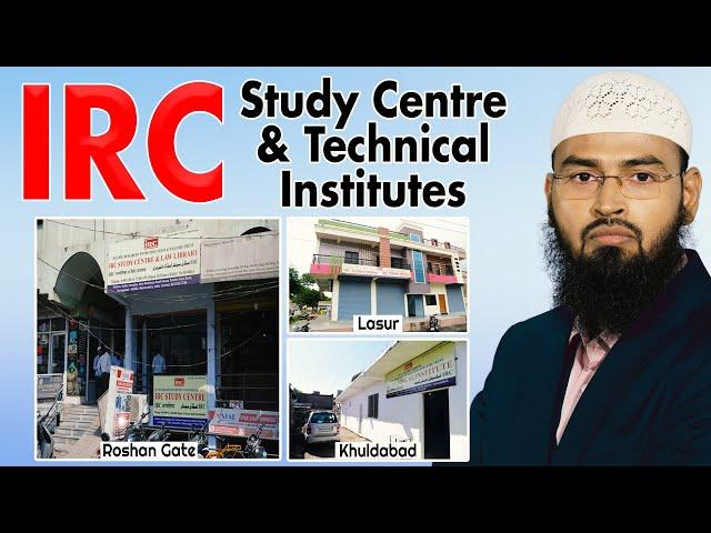 IRC Study Centre & Technical Institutes - IRC Ki Educational Activity By @AdvFaizSyedOfficial