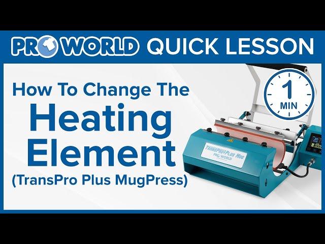 Changing Element On Transpro Plus Mug Press