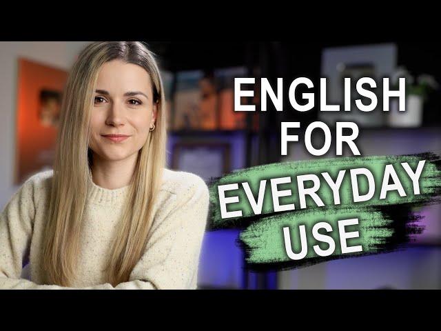 English for Everyday Use