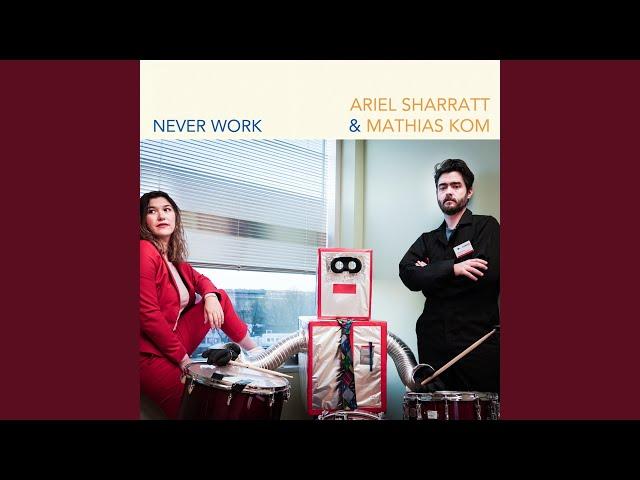 Never Work