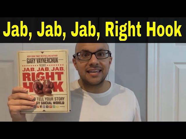 Jab, Jab, Jab, Right Hook By Gary Vaynerchuk Book Review