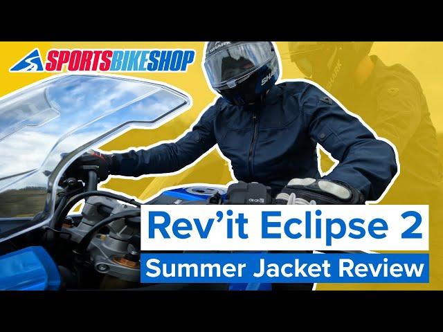 Rev’it Eclipse 2 mesh summer motorcycle jacket review - Sportsbikeshop