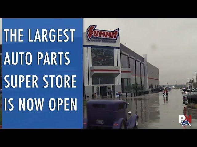 Summit's Largest Auto Parts Super Store Is Now Open