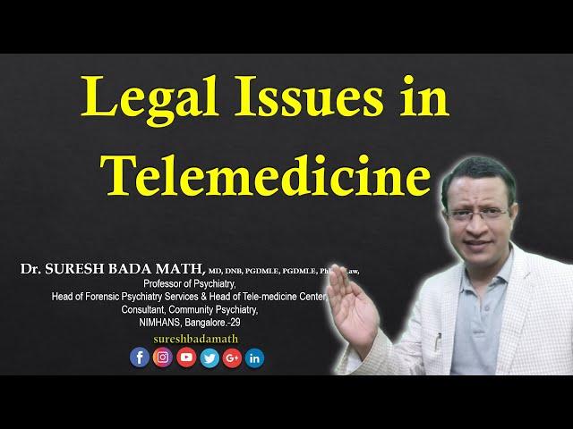 Legal Issues in Telemedicine Practice (Medico-Legal issues during online consultation)