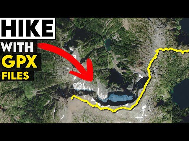 How to Use GPX Files | Hiking, Backpacking, Running, Biking, Overlanding