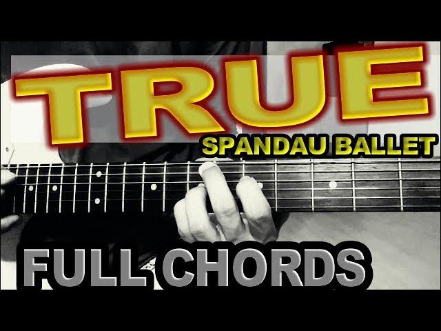 TRUE -Spandaue ballet guitar tutorial chord full lesson
