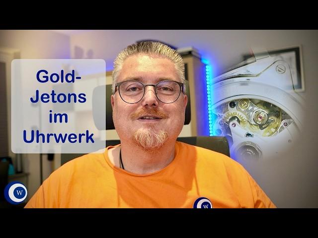 DAS hätte ich nie in einem Uhrwerk erwartet - Gold-Jetons und Zusatzgewichte.