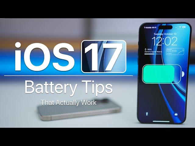 iOS 17 Battery Tips That Actually Work