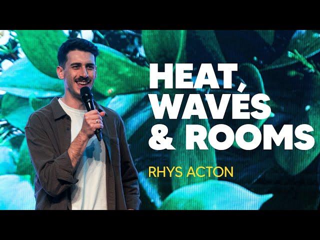 Heat, Waves & Rooms - Rhys Acton | Hillsong Africa | 13 October 2024