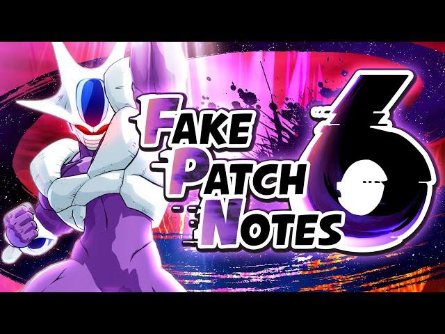 DBFZ: FAKE PATCH NOTES 6