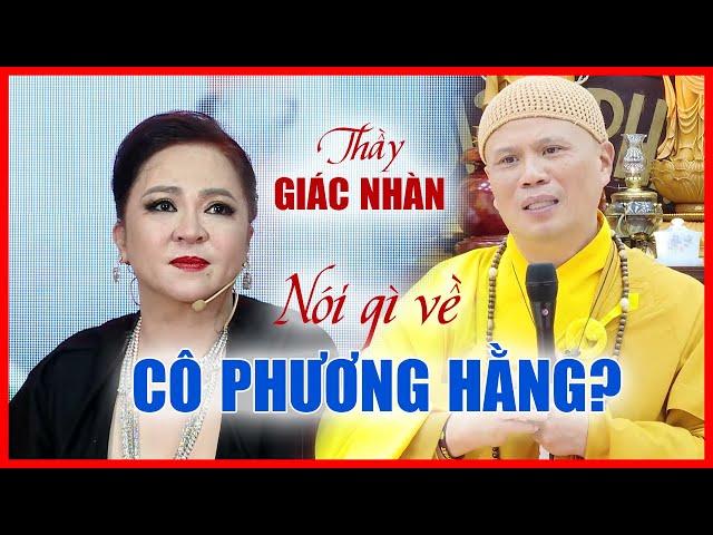 Sư thầy Thích Giác Nhàn nói gì về cô Nguyễn Phương Hằng,  CEO Đại Nam | Chùa Quán Thế Âm