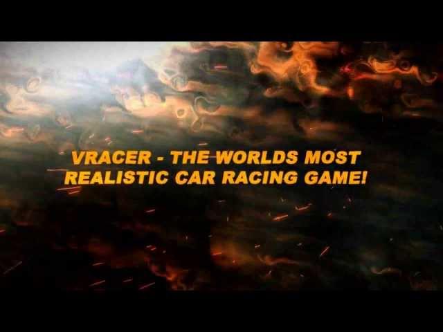 VRACER The World's most realistic car racing game