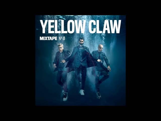 Yellow Claw Mixtape #8 (HQ) #YC8 + Download Link