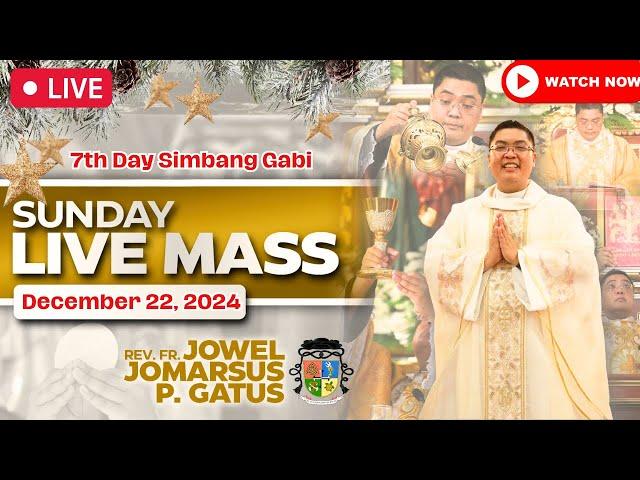 FILIPINO LIVE MASS TODAY II 7TH DAY SIMBANG GABI II DECEMBER 22, 2024 II FR. JOWEL JOMARSUS GATUS