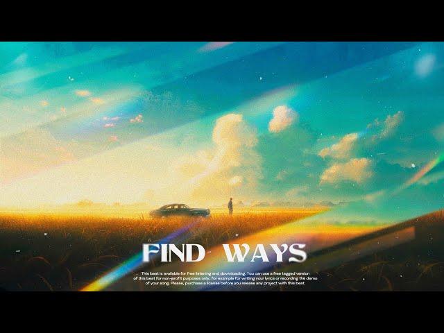 "FIND WAYS" | Guitar Type Beat | Melodic Type Beat | Pop Type Beat | Sad Emotional Instrumental 2024