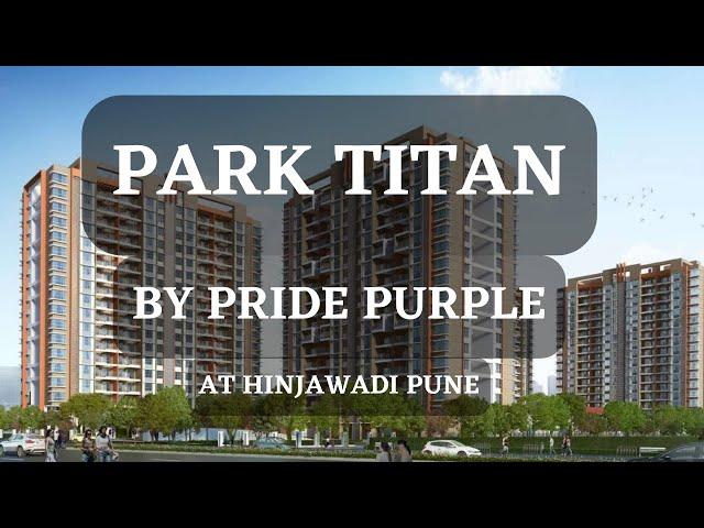 'Park Titan' by Pride Purple at Hinjewadi, Pune